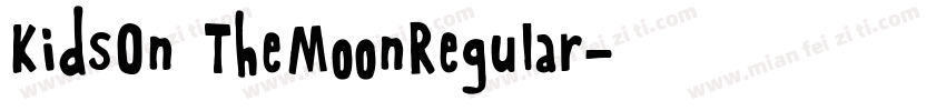 KidsOn TheMoonRegular字体转换